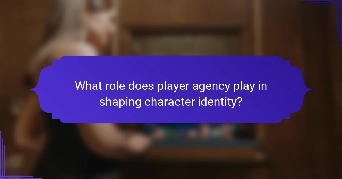 What role does player agency play in shaping character identity?